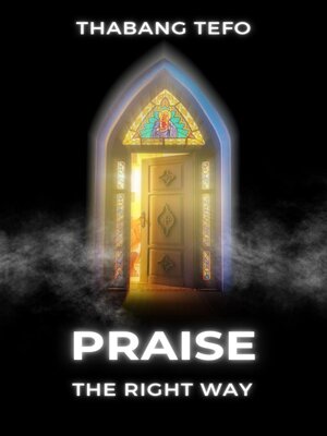 cover image of Praise the Right Way